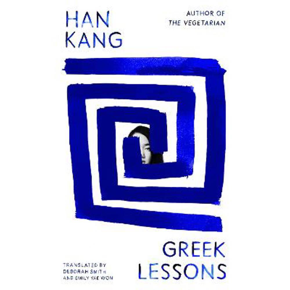 Greek Lessons (Hardback) - Han Kang
